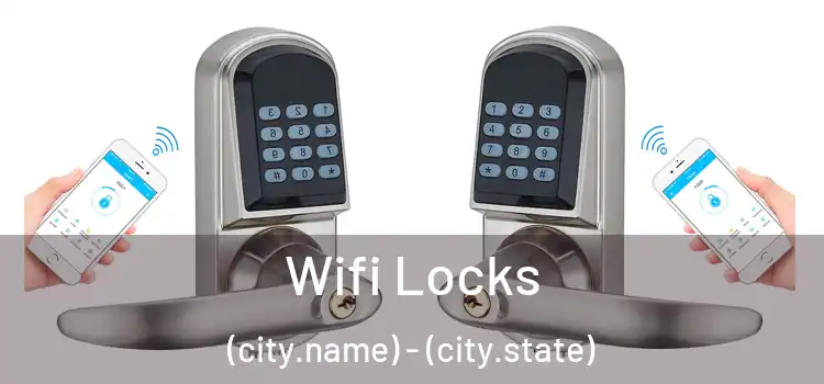 Wifi Locks (city.name) - (city.state)